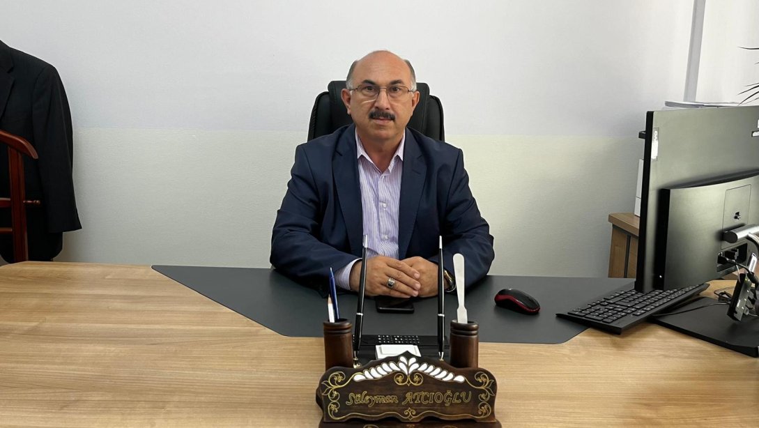İlçe Milli Eğitim Müdürümüz Süleyman Atcıoğlu 'nun 15 Temmuz Demokrasi ve Milli Birlik Günü Mesajı